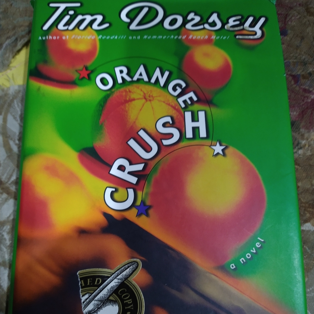 Signed Orange Crush Tim Dorsey HB